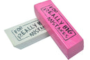 Eraser ''FOR REALLY BIG MISTAKES''
